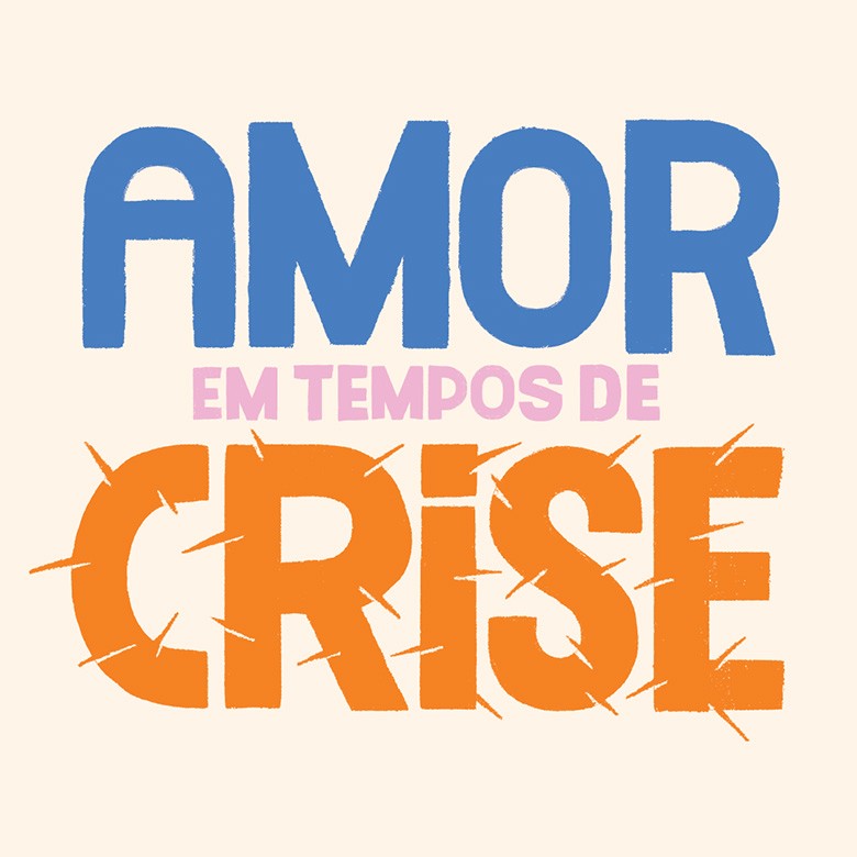 Amor em Tempos de Crise